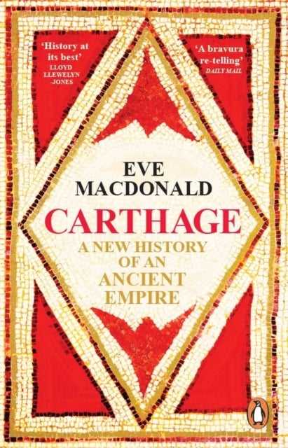 Carthage - A new history of an ancient empire