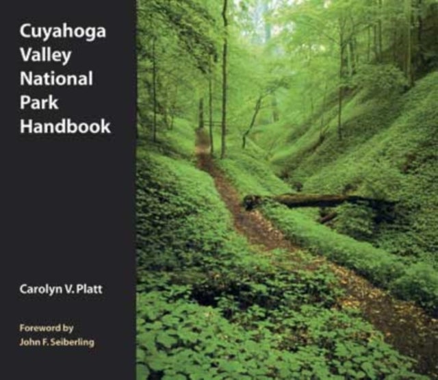 Cuyahoga Valley National Park Handbook - A Photographic Tour