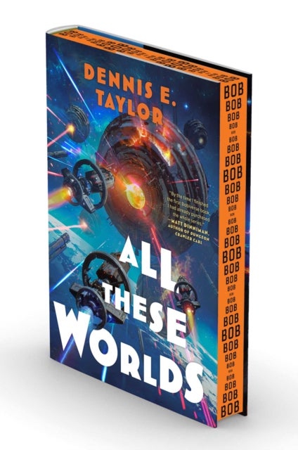 All These Worlds - Bobiverse: Book 3
