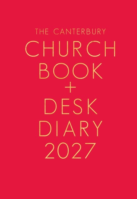 Canterbury Church Book and Desk Diary 2027 Hardback Edition