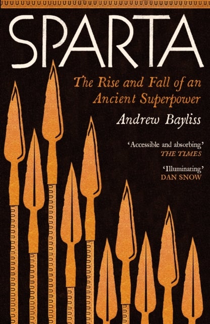Sparta - The Rise and Fall of an Ancient Superpower