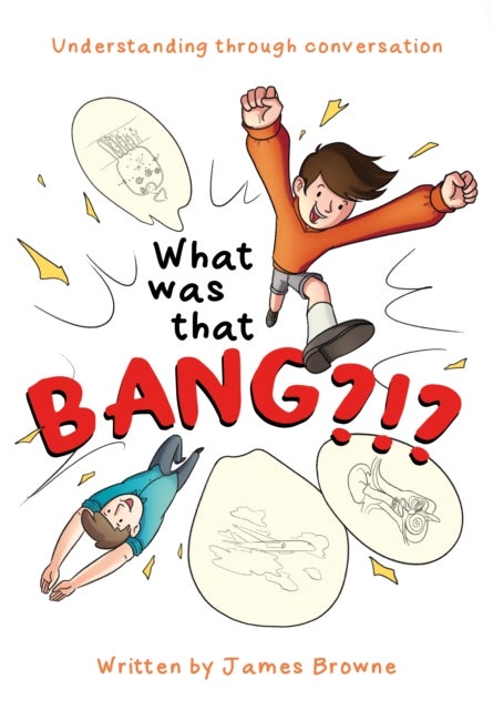 What was that Bang?!? - Understanding through conversation