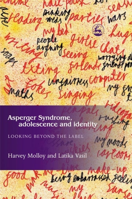 Asperger Syndrome, Adolescence, and Identity - Looking Beyond the Label