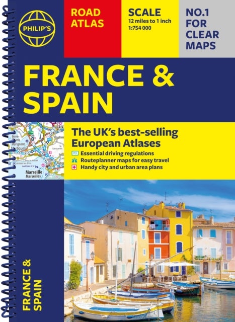 Philip''s France and Spain Road Atlas - Covers the whole of France, Spain and Portugal, alongside Belgium, Andorra and Luxembourg