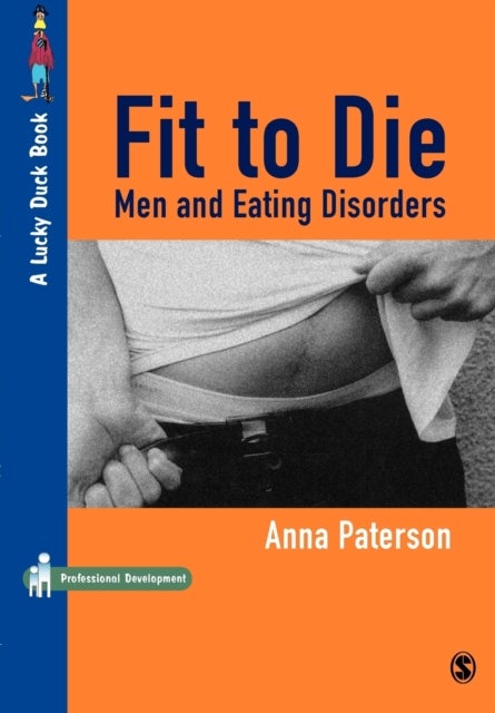 Fit to Die - Men and Eating Disorders