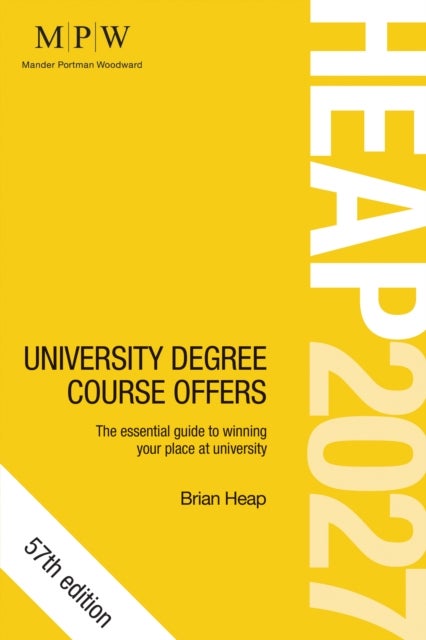 HEAP 2027: University Degree Course Offers - The Essential Guide to Winning Your Place at University