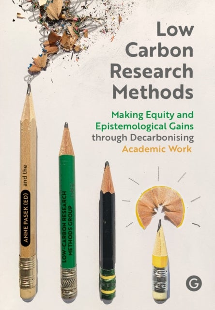 Low Carbon Research Methods - Making Equity and Epistemological Gains Through Decarbonising Academic Work