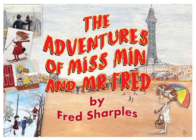 The Adventures of Miss Min and Mister Fred