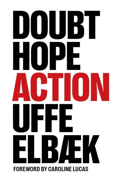 Doubt, Hope, Action - Invitation to a Gentle Revolution