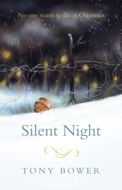 Silent Night - No one wants to die at Christmas