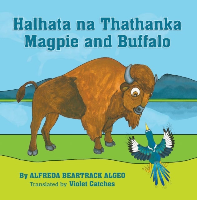 Halhata Na Thathanka / Magpie and Buffalo