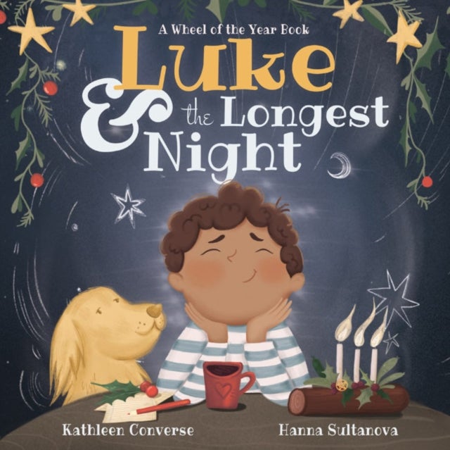 Luke & the Longest Night - A Wheel of the Year Book