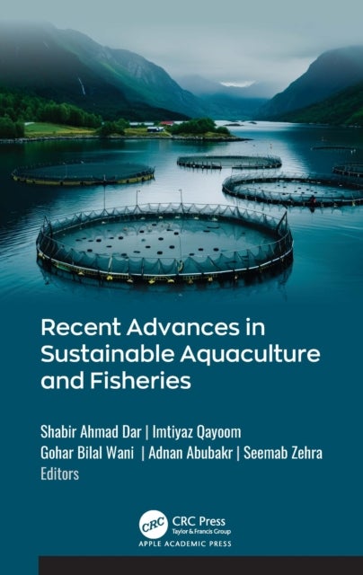 Recent Advances in Sustainable Aquaculture and Fisheries
