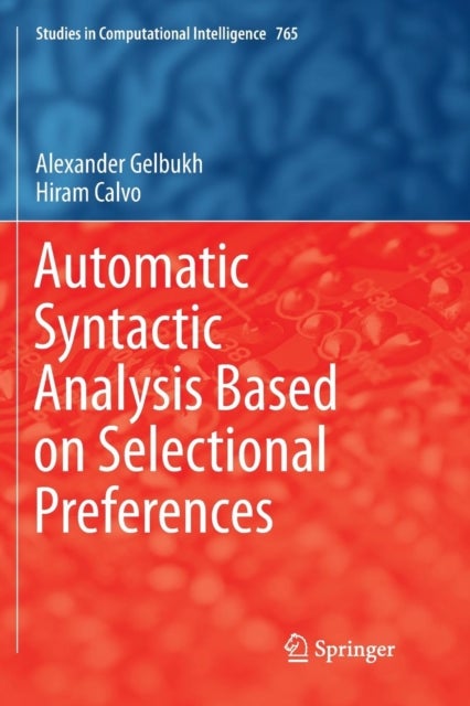 Automatic Syntactic Analysis Based on Selectional Preferences