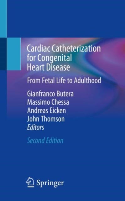 Cardiac Catheterization for Congenital Heart Disease - From Fetal Life to Adulthood