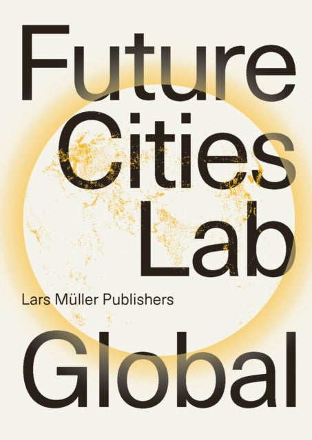 Future Cities Laboratory - Global