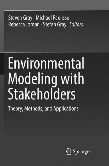 Environmental Modeling with Stakeholders - Theory, Methods, and Applications