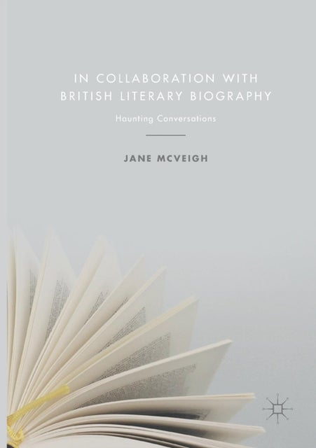 In Collaboration with British Literary Biography - Haunting Conversations