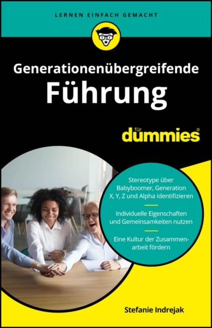 Generationenubergreifende Fuhrung fur Dummies