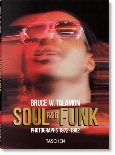 Bruce W. Talamon - Soul. R&B. Funk. Photographs 1972–1982