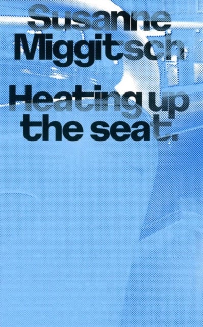Heating Up The Seat