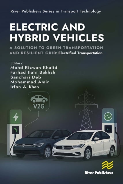 Electric and Hybrid Vehicles - Electrified Transportation