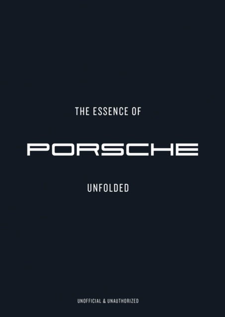 Essence of Porsche 911 - Unfolded