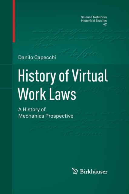 History of Virtual Work Laws - A History of Mechanics Prospective