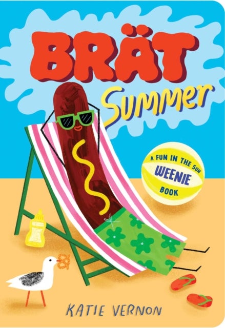 Brat Summer - A Weenie Book