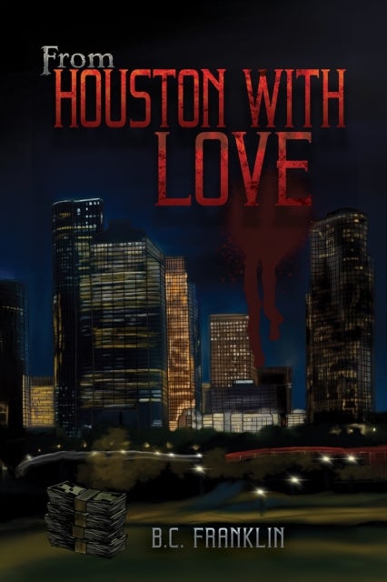 From Houston With Love