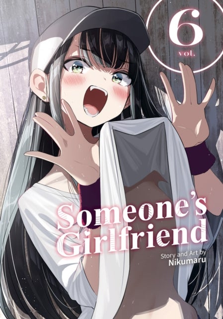 Someone''s Girlfriend Vol. 6