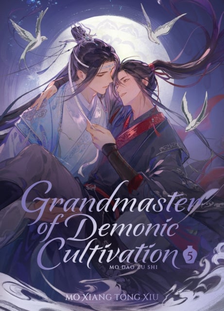 Grandmaster of Demonic Cultivation: Mo Dao Zu Shi (Deluxe Hardcover Novel) Vol. 5 - Deluxe Hardcover Novel