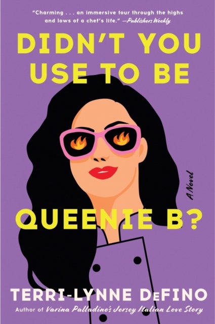 Didn't You Use to Be Queenie B? - A Novel