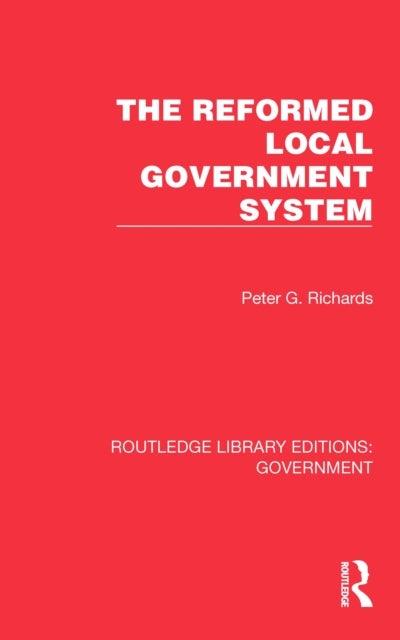 The Reformed Local Government System