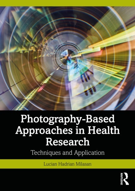Photography-Based Approaches in Health Research - Techniques and Applications
