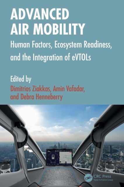 Advanced Air Mobility - Human Factors, Ecosystem Readiness, and the Integration of eVTOLs