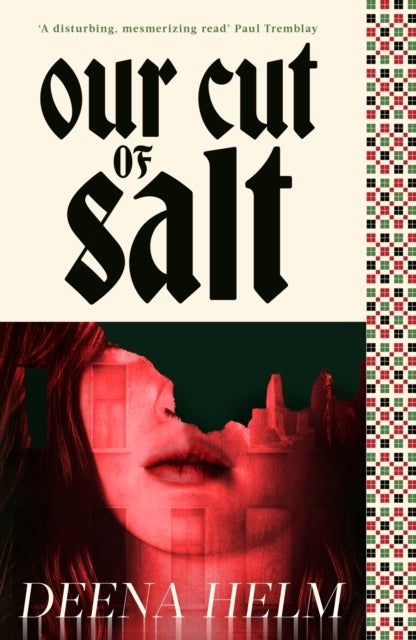 Our Cut of Salt - The gripping haunted house novel from a bold Palestinian voice