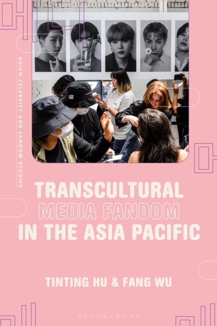 Transcultural Media Fandom in the Asia Pacific