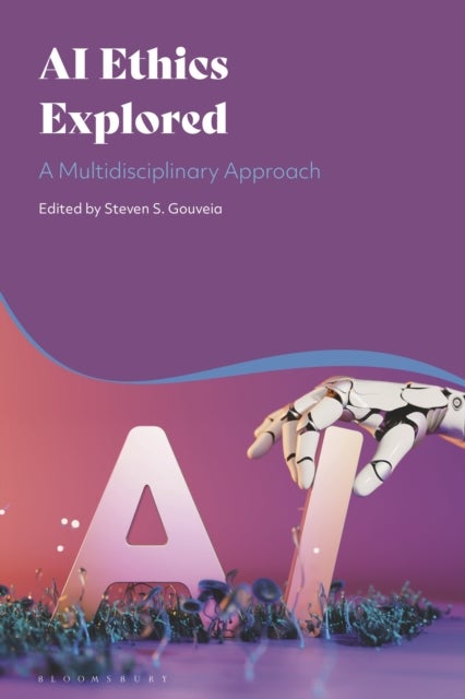 AI Ethics Explored - A Multidisciplinary Approach