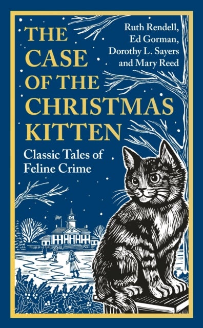 The Case of the Christmas Kitten - Classic Tales of Feline Crime