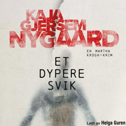 Et dypere svik