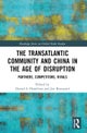 The Transatlantic Community and China in the Age of Disruption