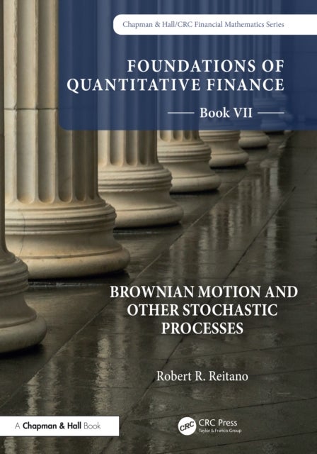 Foundations of Quantitative Finance, Book VII