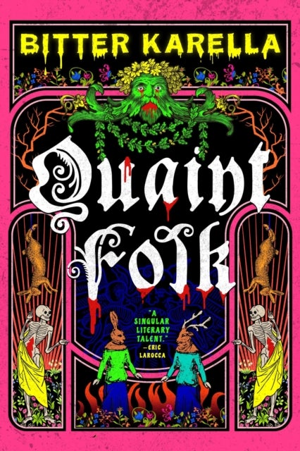 Quaint Folk - folk horror meets cottage gore, from a Hugo Award-nominated horror author