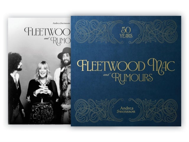 Fleetwood Mac and Rumours - 50 Years