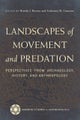 Landscapes of Movement and Predation