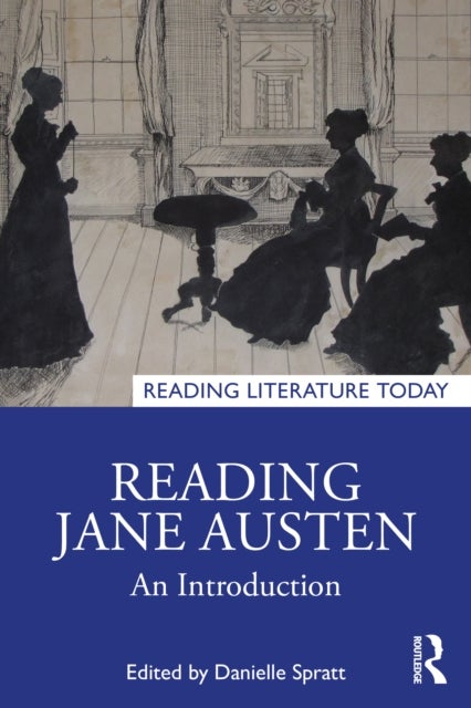 Reading Jane Austen - An Introduction