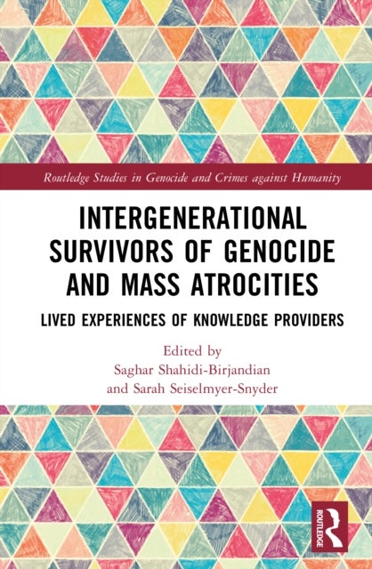 Intergenerational Survivors of Genocide and Mass Atrocities - Lived Experiences of Knowledge Providers