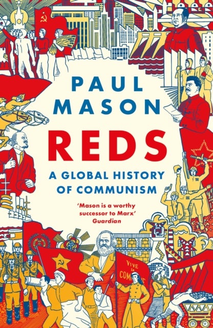 Reds - A Global History of Communism