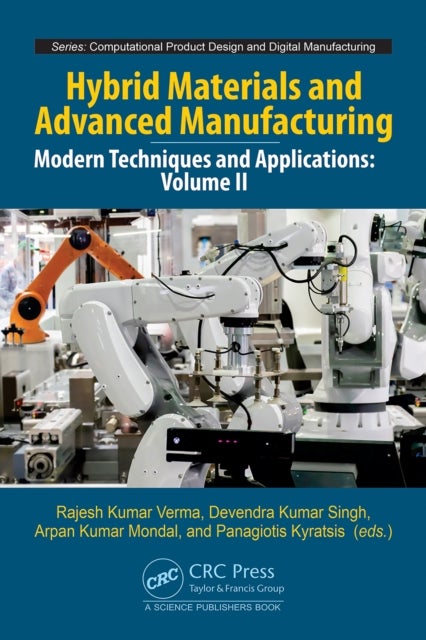 Hybrid Materials and Advanced Manufacturing - Modern Techniques and Applications, Volume II